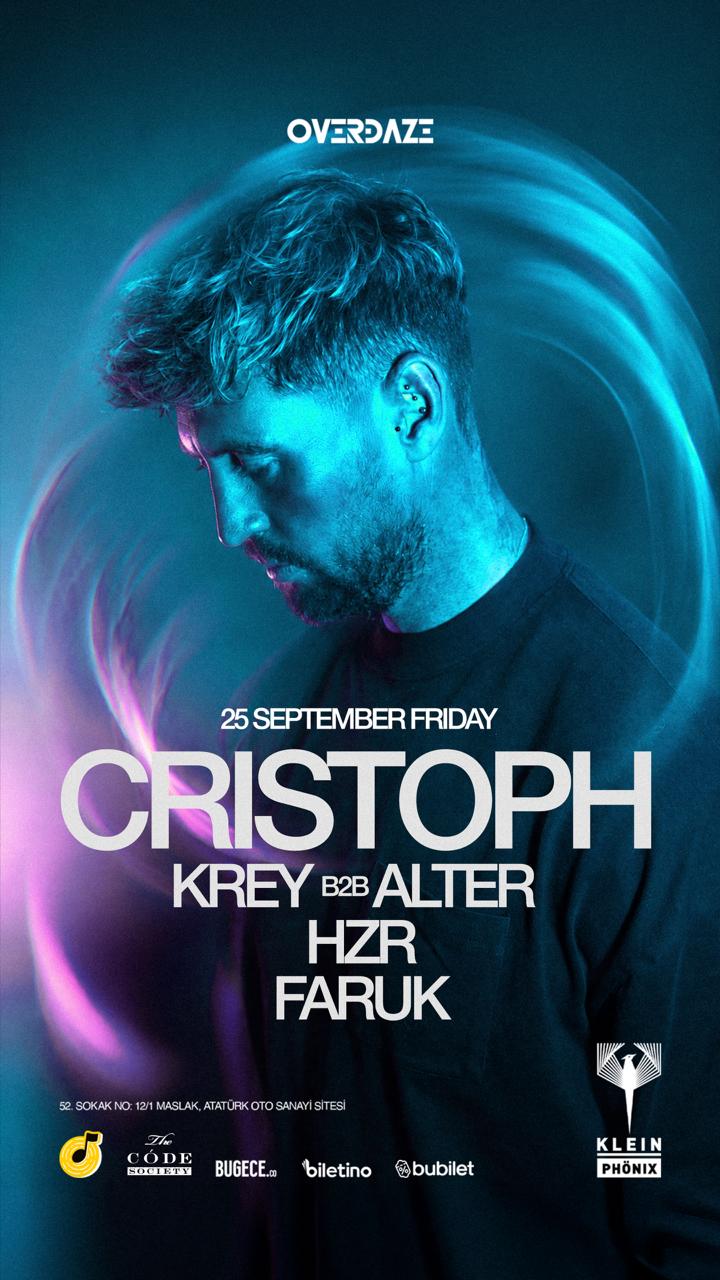 Cristoph + Krey b2b Alter + HZR + Faruk