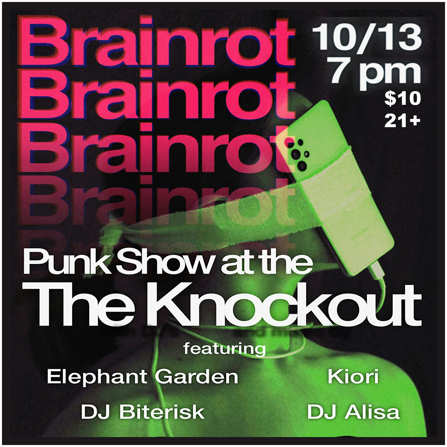 BRAINROT : A PUNK ROCK FILM FUNKRAISER WITH LIVE MUSIC