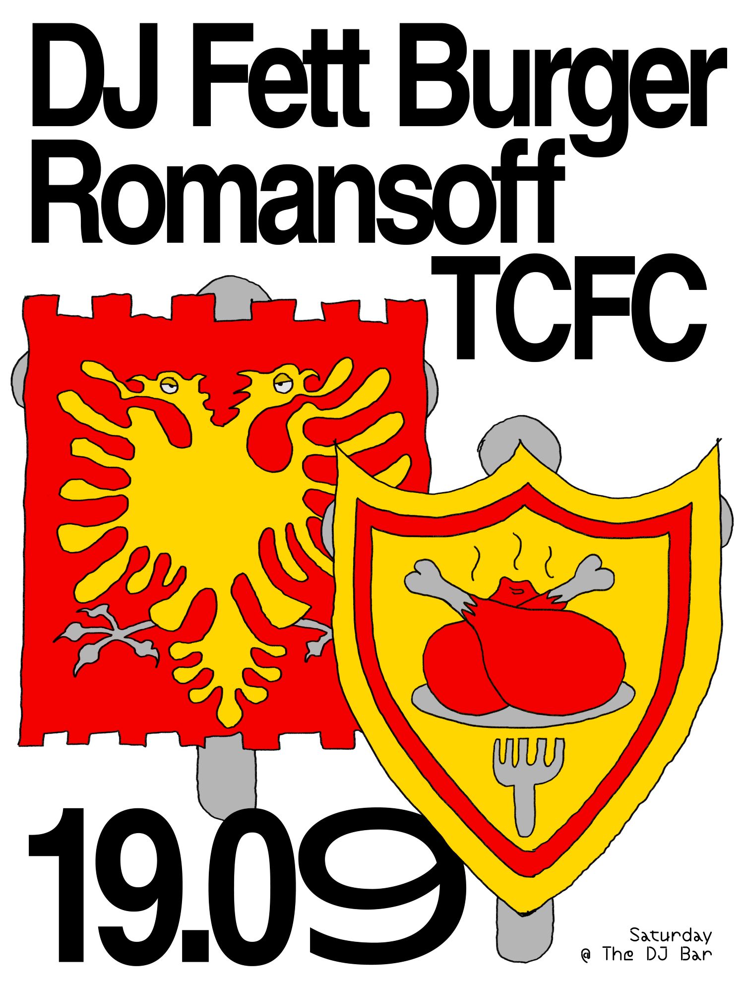 PW • DJ Fett Burger, Romansoff, TCFC