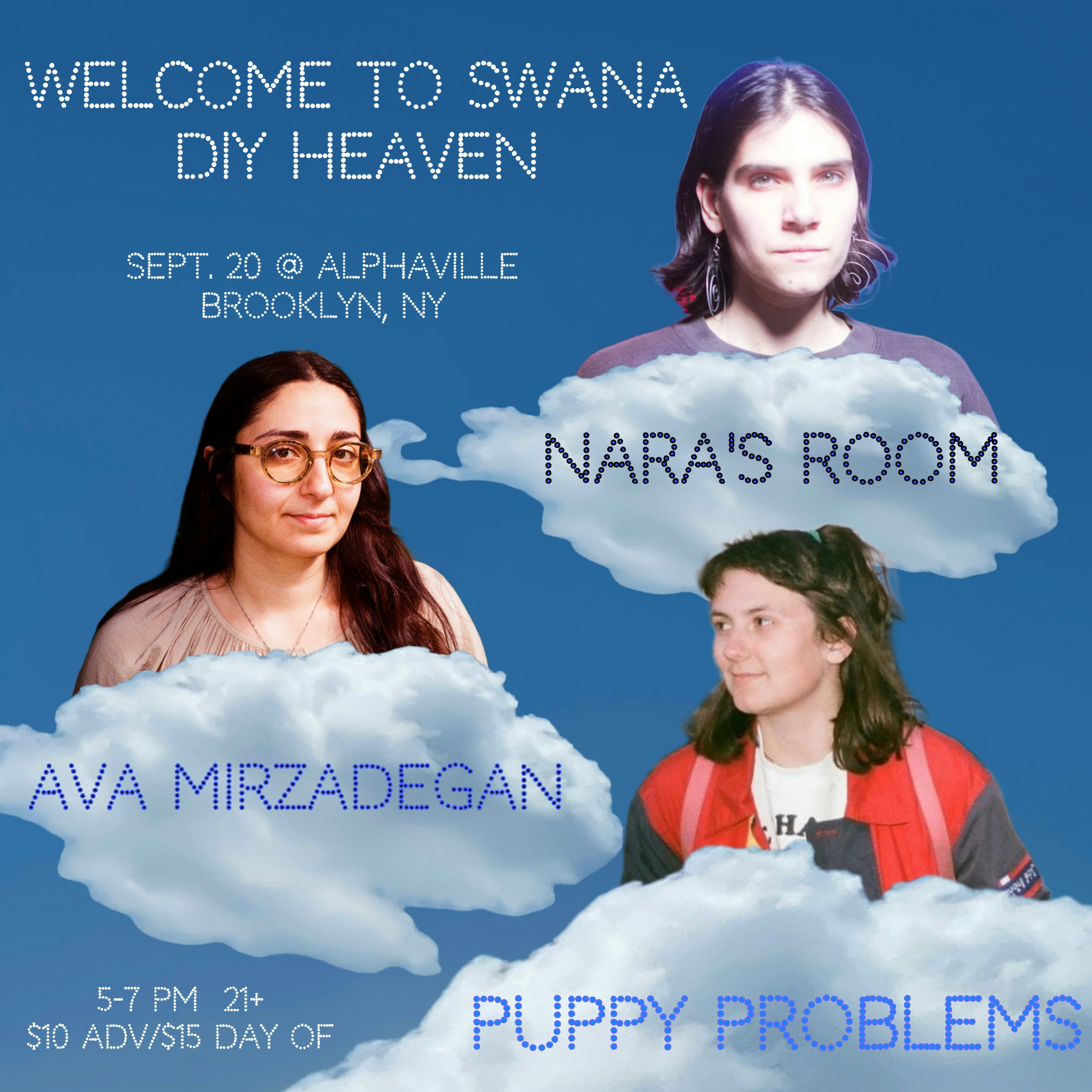Nara's Room (solo), Ava Mirzadegan, Puppy Problems (solo)