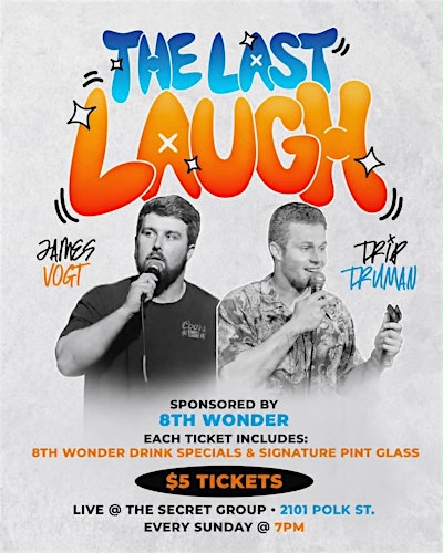 The Last Laugh with James Vogt & Trip Truman