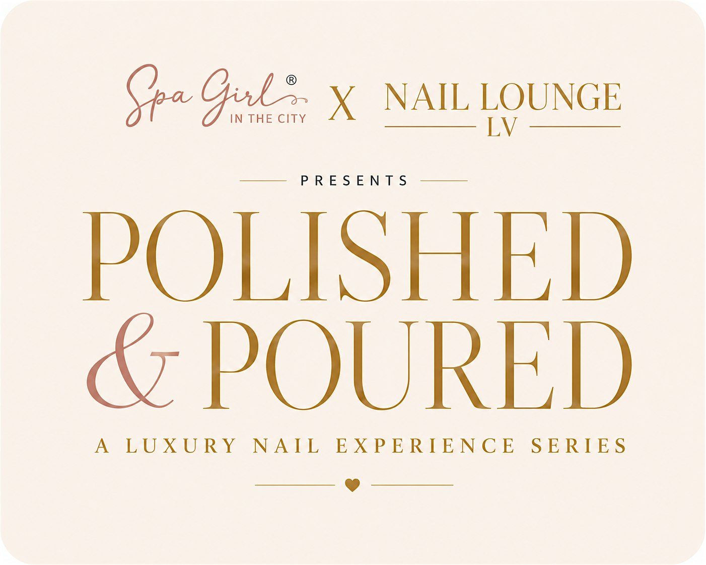 Polished & Poured | Luxury Nail Experience | Las Vegas