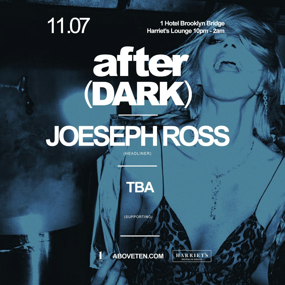 Above(Ten) After Dark At 1 Hotel