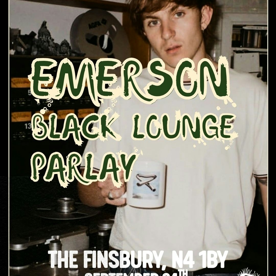 Emerson, Black Lounge, Parlay