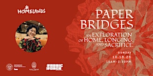 Paper Bridges: An exploration of home, longing, and sacrifice.