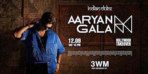 AARYAN GALA - BOLLYWOOD TAKEOVER at Indianclubx