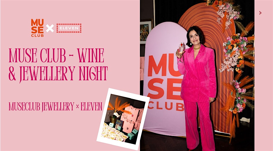 MUSE CLUB-WINE & JEWELLERY NIGHT X ELEVEN