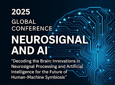 9th Global Conference on Neurosignal and AI 2026