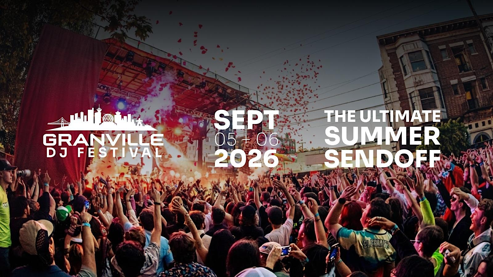 Granville DJ Festival  Saturday & Sunday September 5th & 6th Vancouver BC