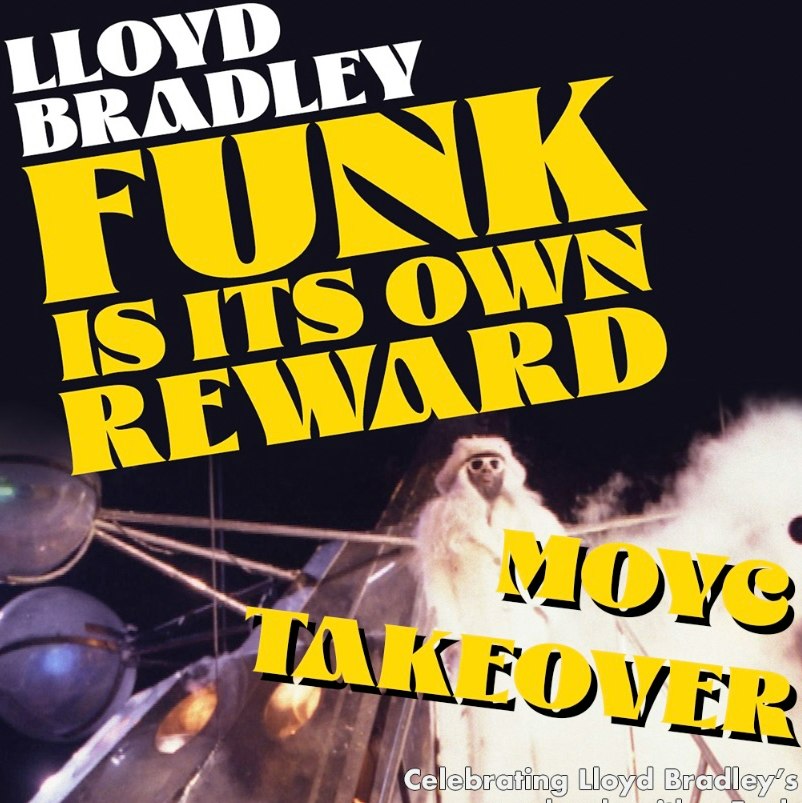 Funk in it's Own Reward - Lloyd Bradley DJs & Book Launch