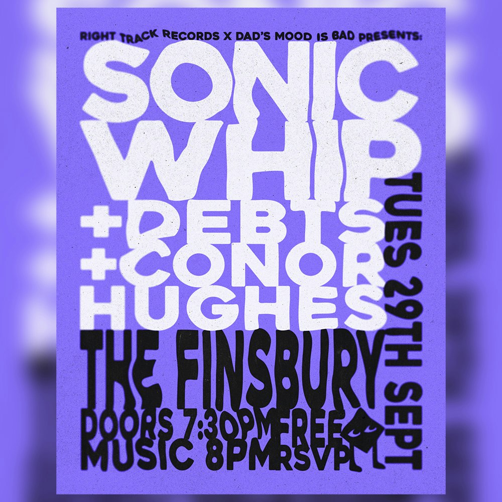 Sonic Whip + Debts & Conor Hughes