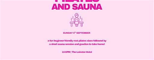 PILATES AND SAUNA | for the girlies