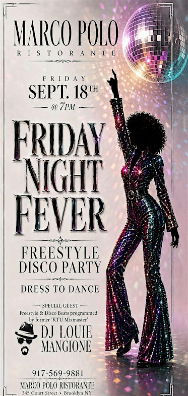 Friday Night Fever!! Comes to BROOKLYN at the ICONIC MARCO POLO