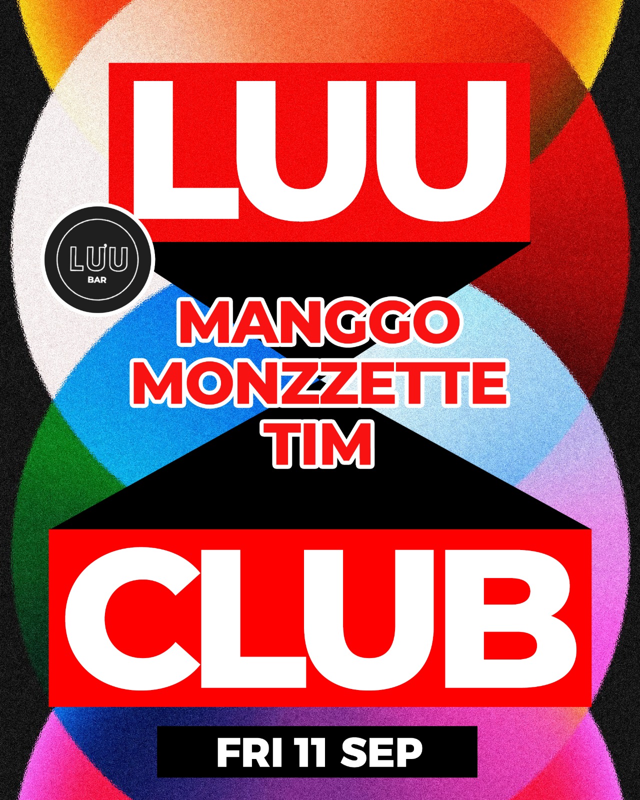Luu Club: Manggo, Monzzette, Tim