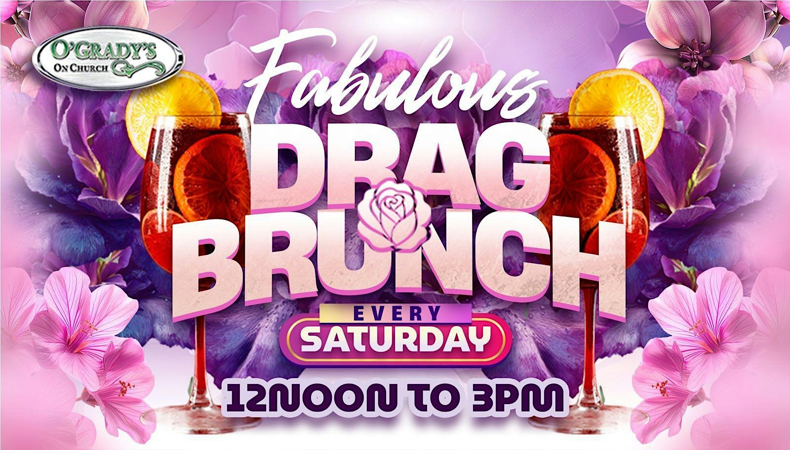 Fabulous Saturday Drag Brunch at O'Grady's