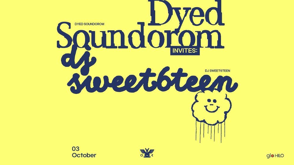 GH 03.10 - Dyed Soundorom invites: dj sweet6teen