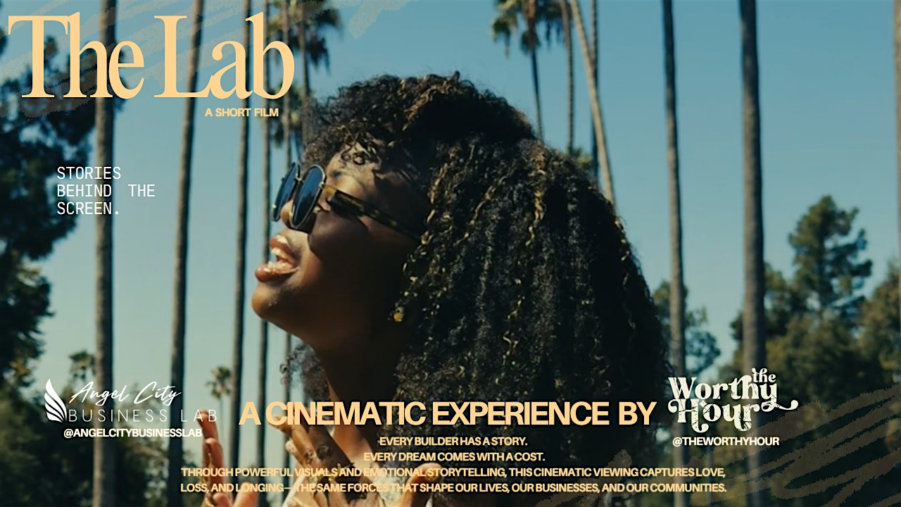The Lab Experience: Live Performance + Film Screening + Networking Event