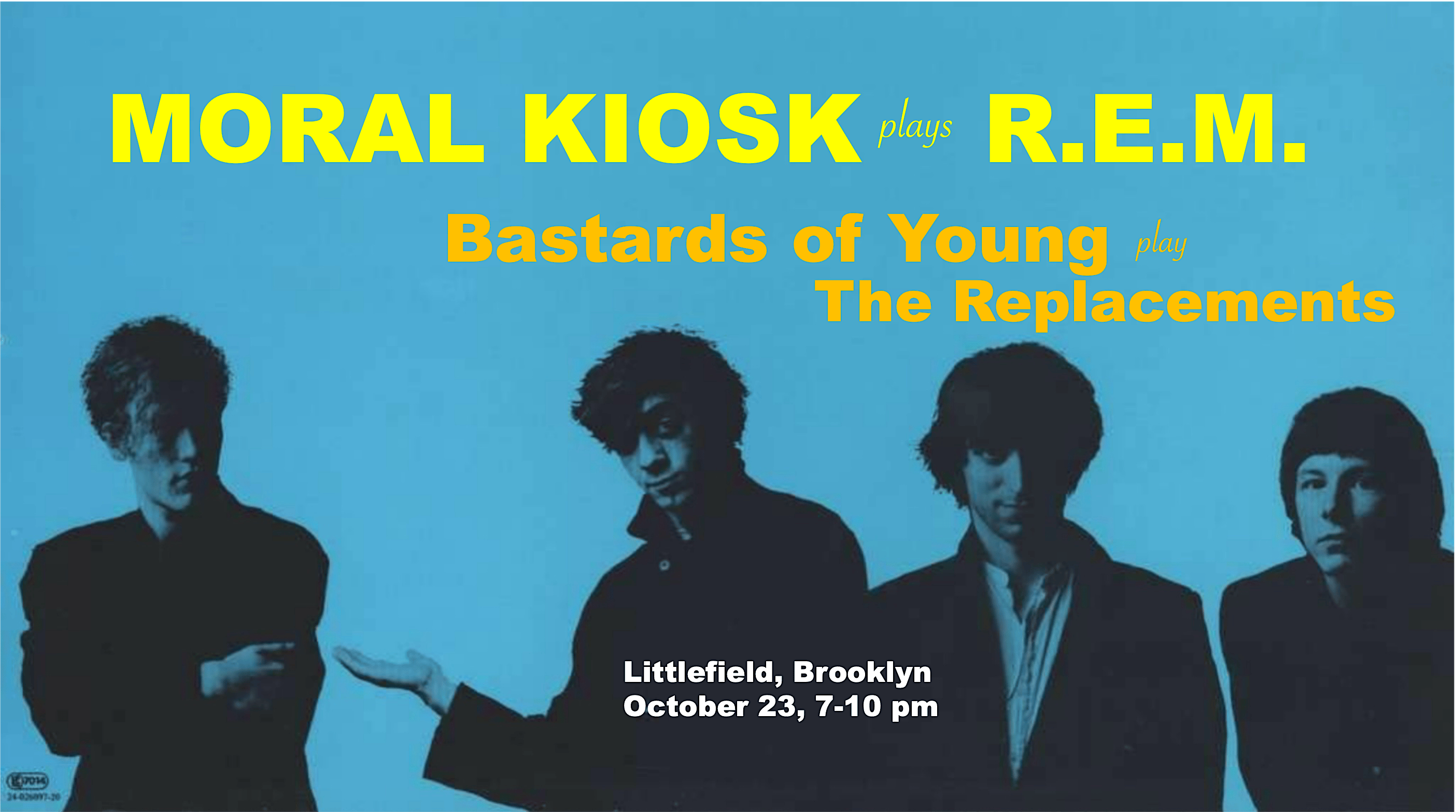 MORAL KIOSK (R.E.M.) & BASTARDS OF YOUNG (REPLACEMENTS)