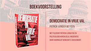 Boekvoorstelling 'Democratie in vrije val' - Patrick Vander Weyden