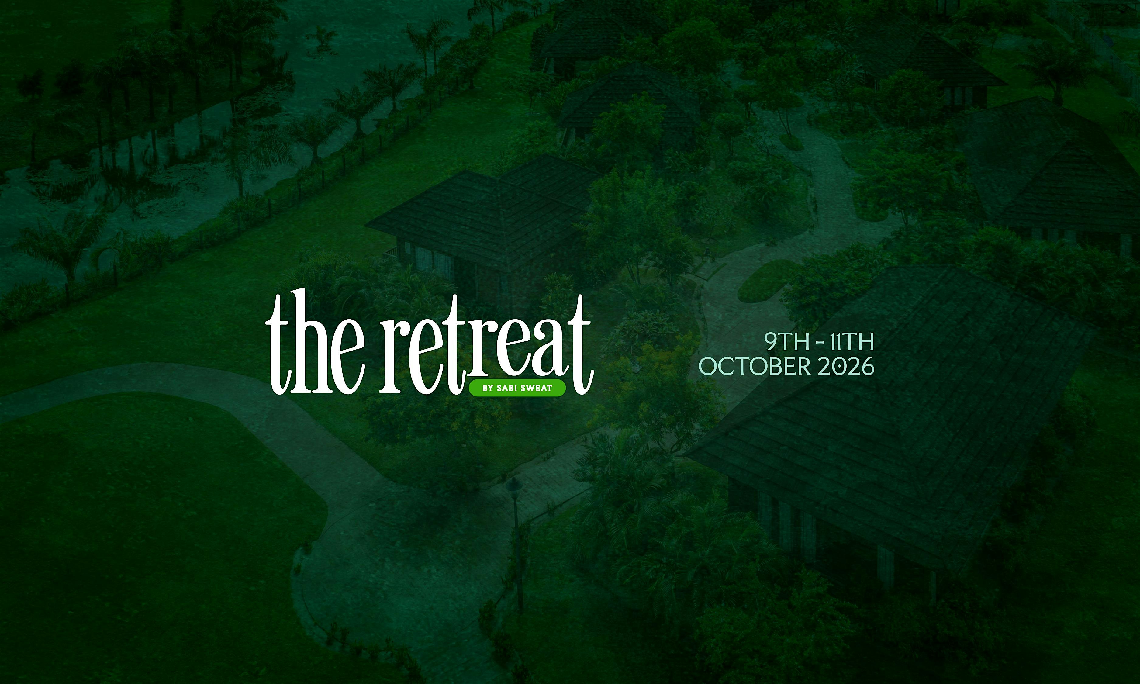 The Retreat by Sabi Sweat 2026