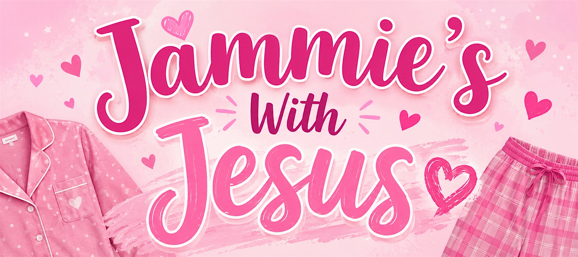Jammie's With Jesus
