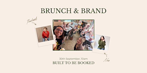 Brunch & Brand: Built To Be Booked