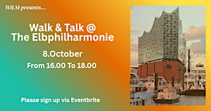WILM Walk & Talk @ The Elbphilharmonie