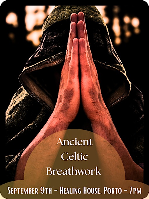 Ancient Celtic Breathwork Porto