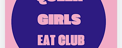 Queer Girls Eat Club - Lazza Marrickville