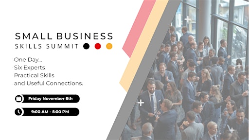 Small Business Skills Summit