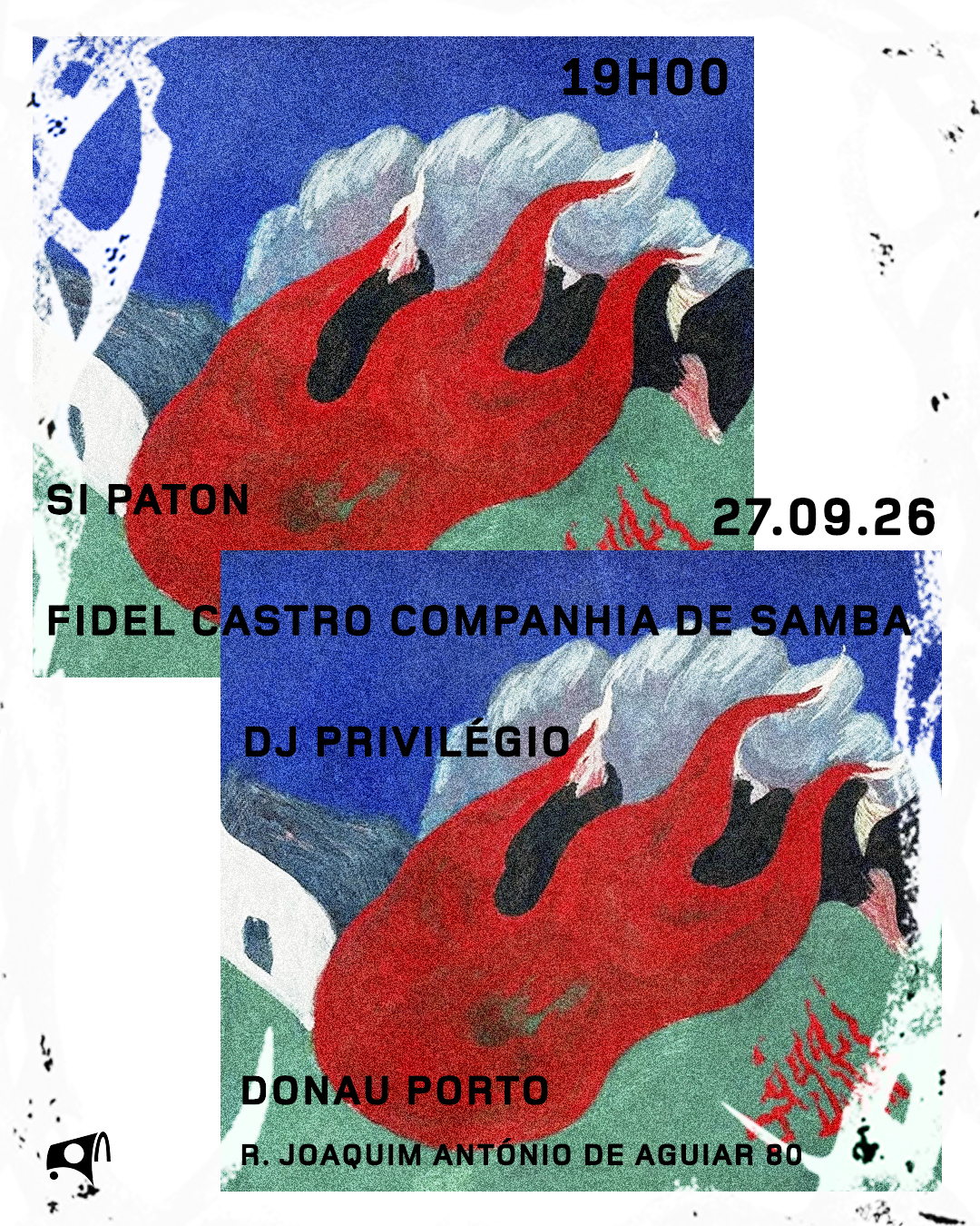 [R\F] Si Paton + FidelCastroCompanhiaDeSamba + DJ Privilégio