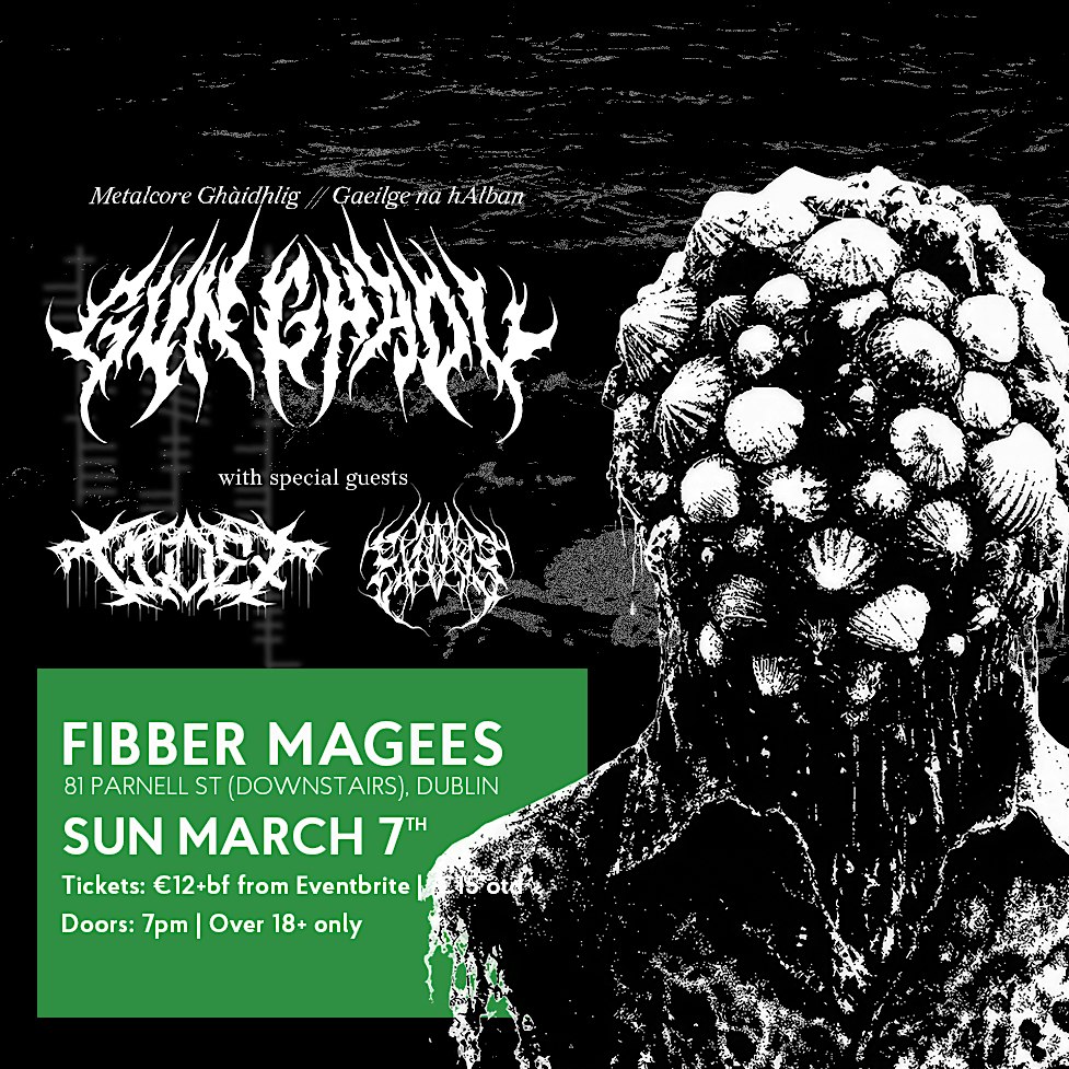 Gun Ghaol – Fibber Magees, Dublin