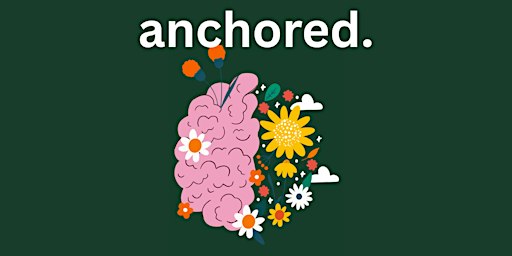 anchored. Faith & Mental Health in the Real World, KXC London 21st November