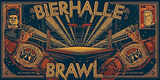 The Bierhalle Brawl - Live Pro Wrestling - November 2026