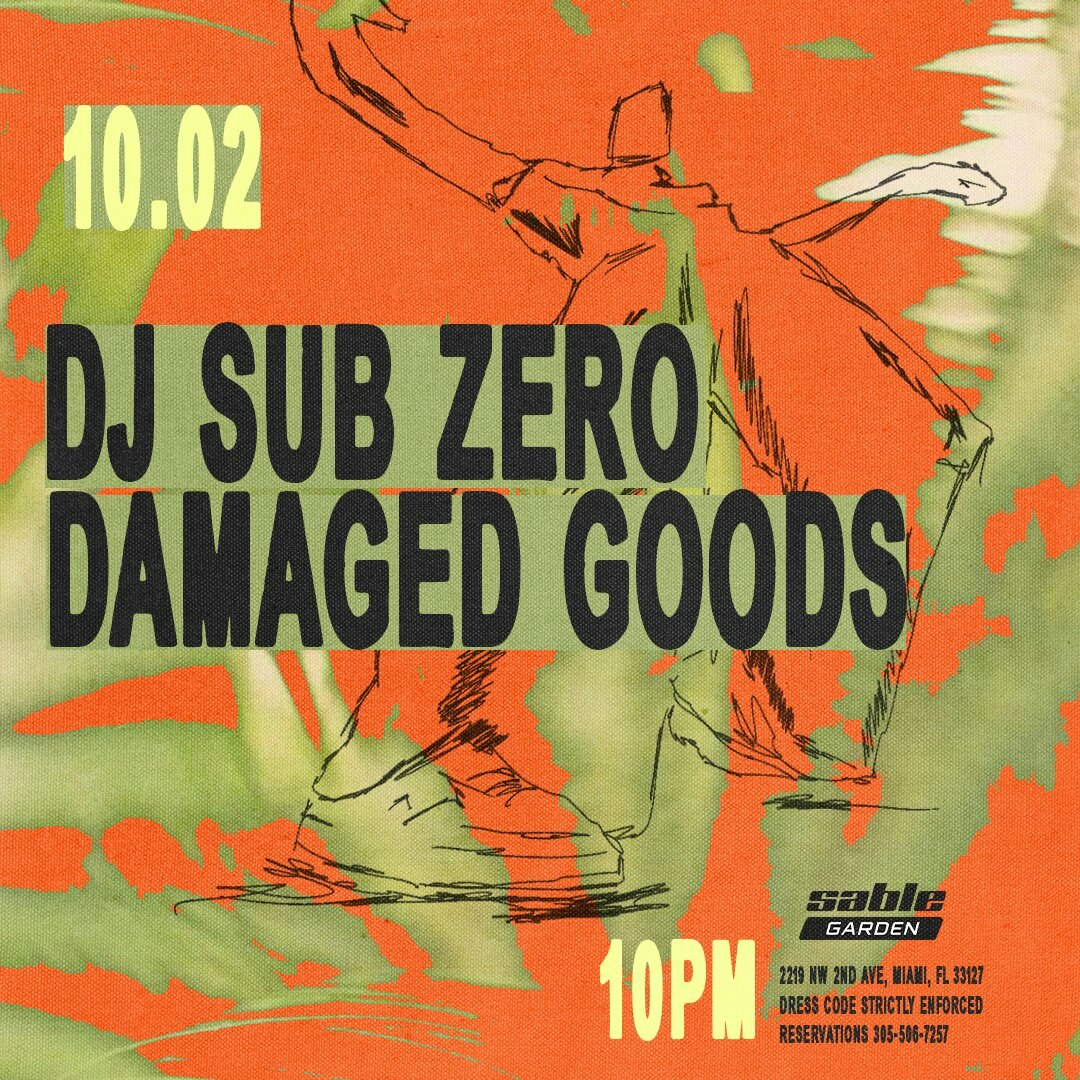 DJ Sub Zero + Damaged Goods