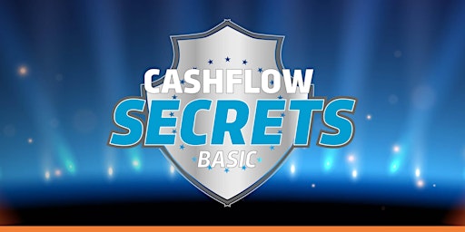 2. CASHFLOW SECRETS BASIC  - LIVE