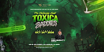 Toxica Baddies! Pre Halloween Secreto Saturdays at West Eight (2000s Reggaeton/Hip Hop/Top 40!)(Free Before 11pm)