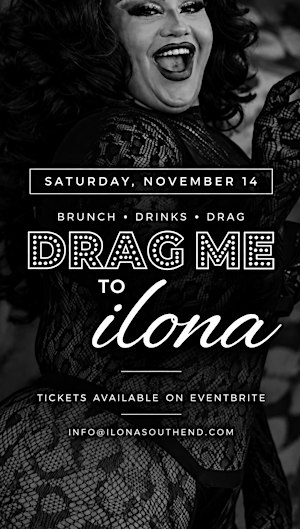 ILONA  DRAG BRUNCH-Nov 14th