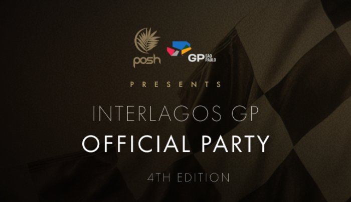 GP SP & Posh Club: São Paulo Grand Prix Official Party - 06th and 07th November