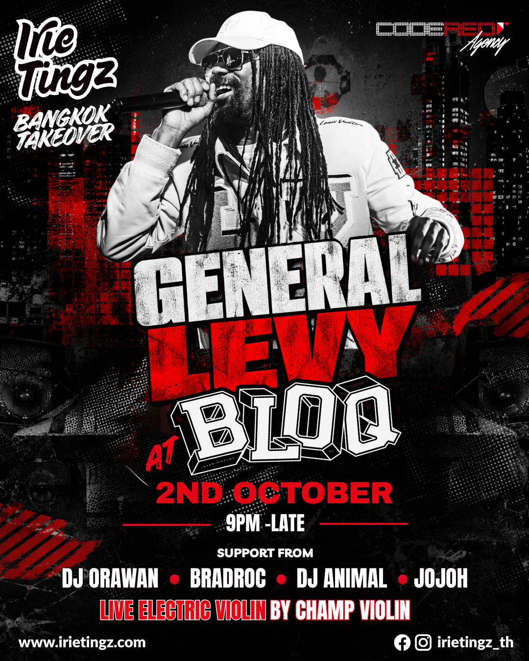 Irie Tingz PRESENTS: GENERAL LEVY AT BLOQ BANGKOK