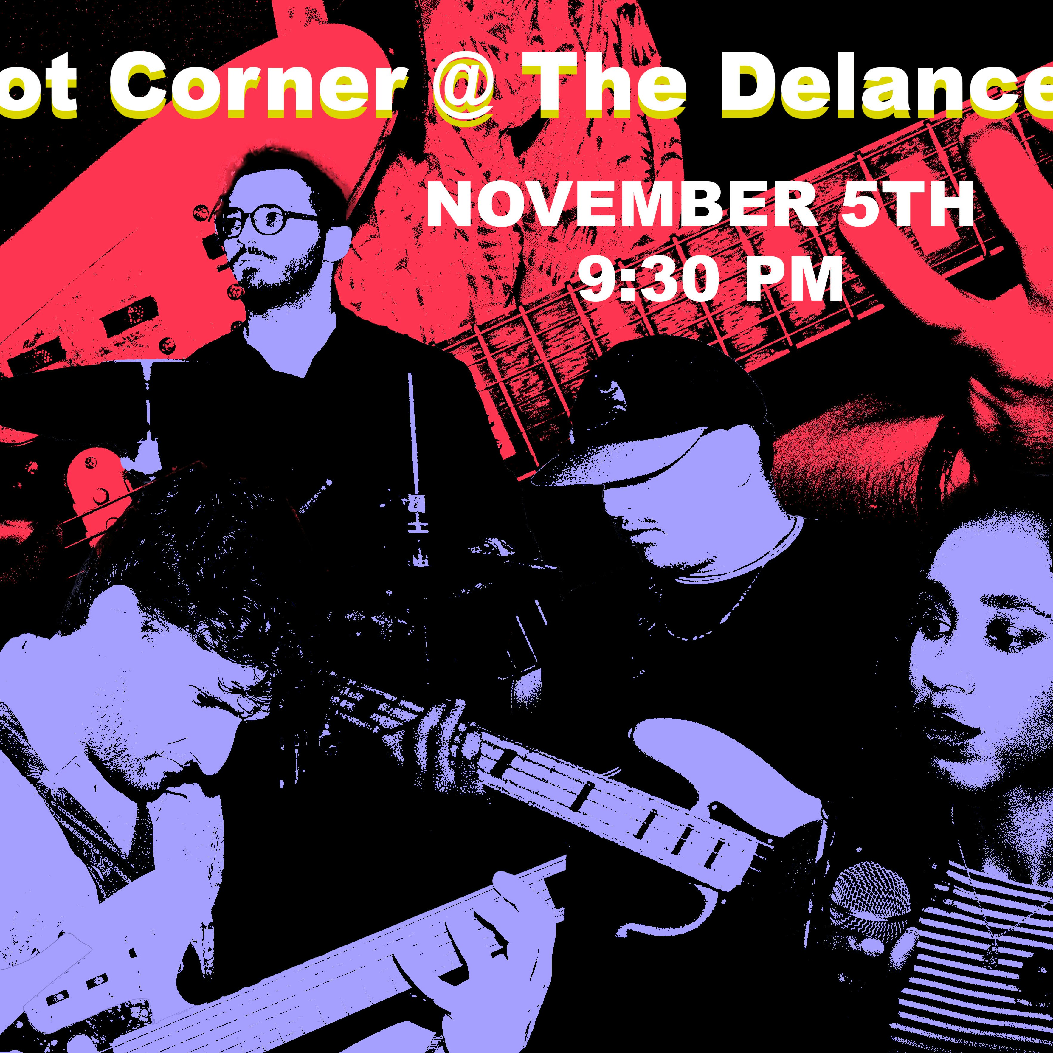 Hot Corner @ The Delancey