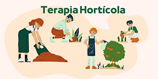 Terapia hortícola // Therapeutic garden