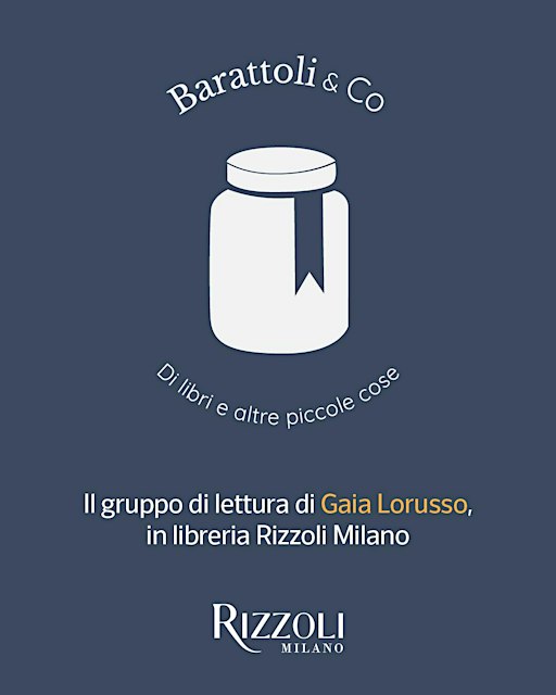Il bookclub "Barattoli & Co" in Libreria Rizzoli Milano