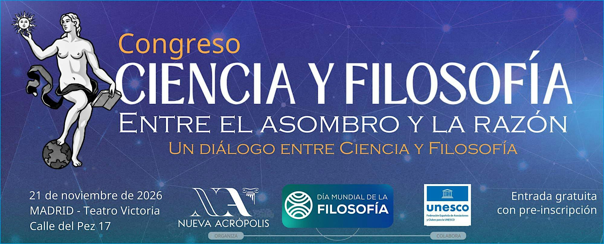 Congreso Ciencia y Filosofía | Entre el asombro y la razón
