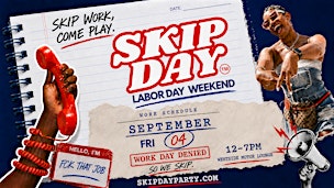 SKIP DAY ATLANTA: LABOR DAY WEEKEND KICKOFF 9.4.26