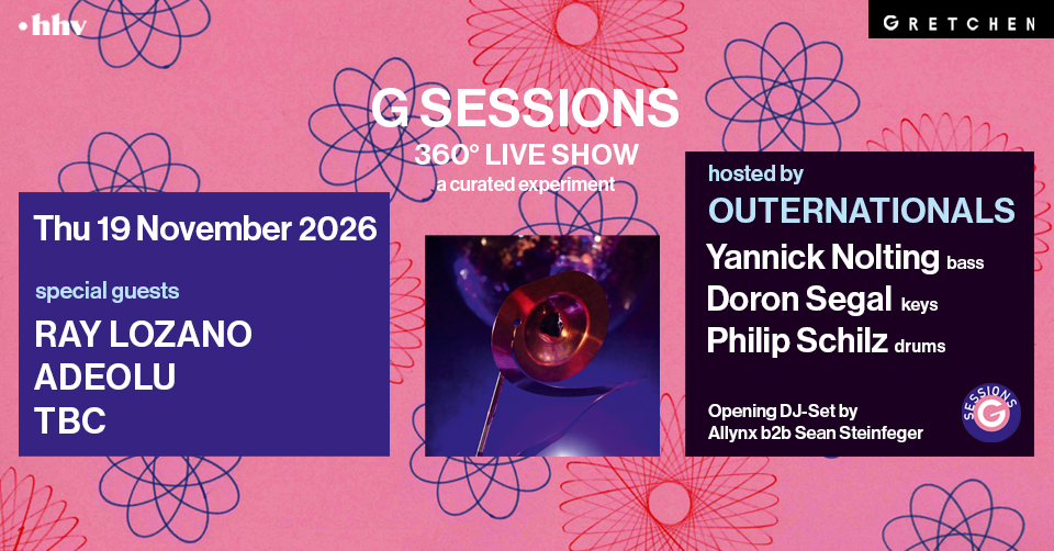 G SESSIONS - 360 ° (Live) Show feat. RAY LOZANO, ADEOLU