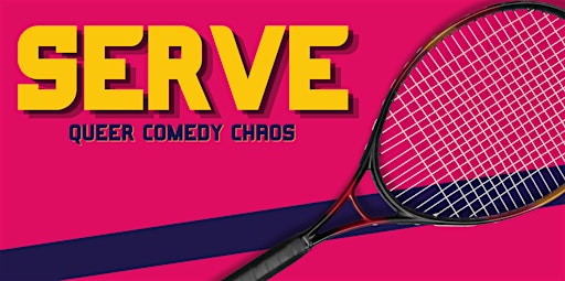 SERVE: Queer Comedy Chaos in English @ Queerbar Lellebel