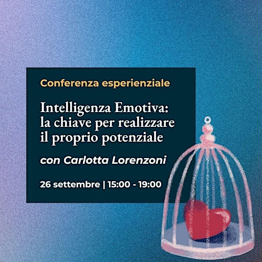 Intelligenza Emotiva: la chiave per realizzare il proprio potenziale