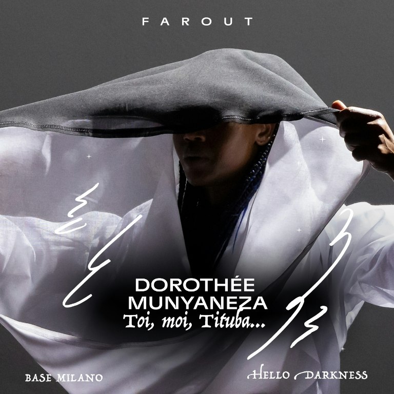 Dorothée Munyaneza - TOI, MOI, TITUBA - FAROUT Live Arts Festival