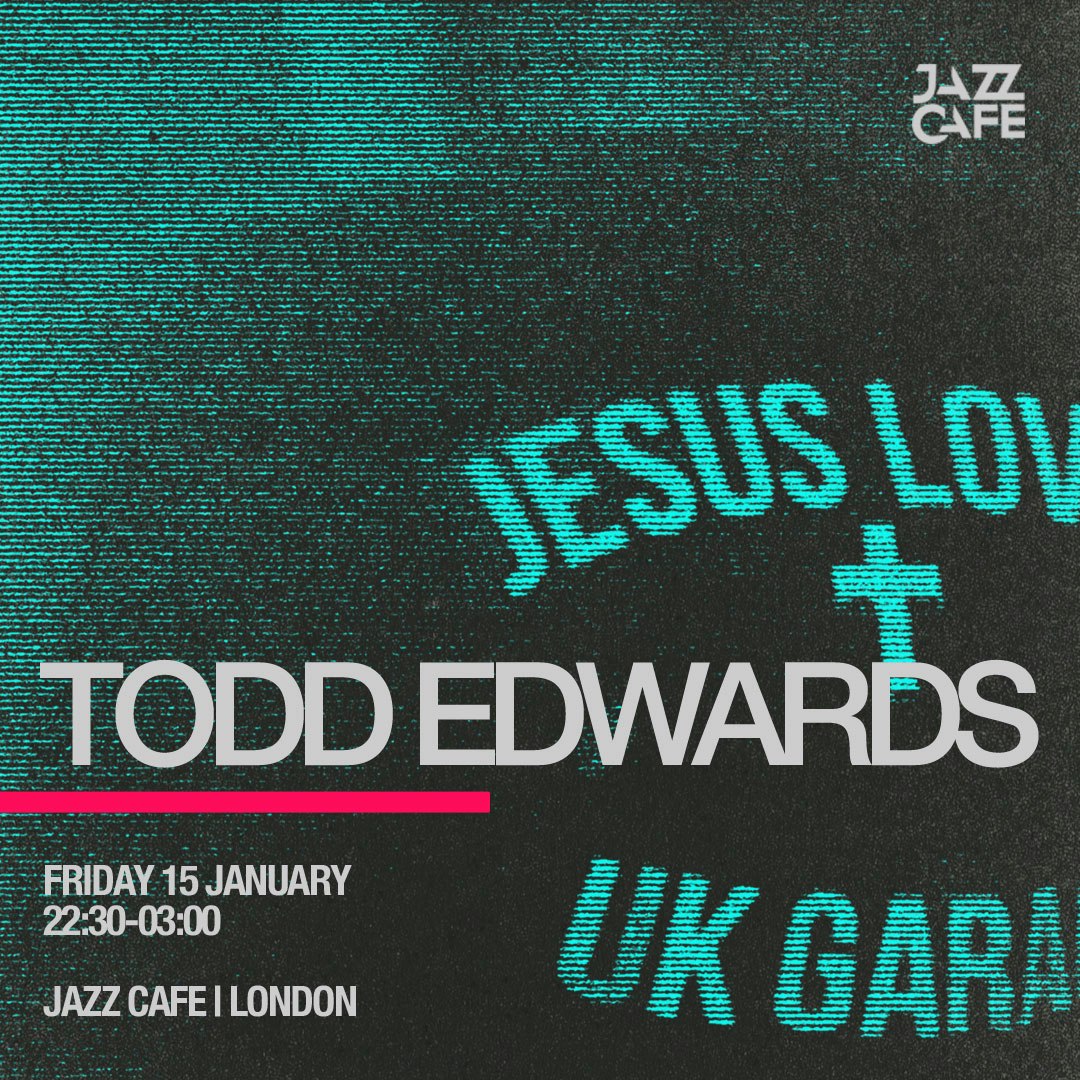 Todd Edwards at Jazz Cafe